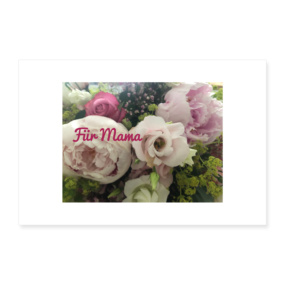 Poster 30x20 cm Romantic Flowers Für Mama - weiß