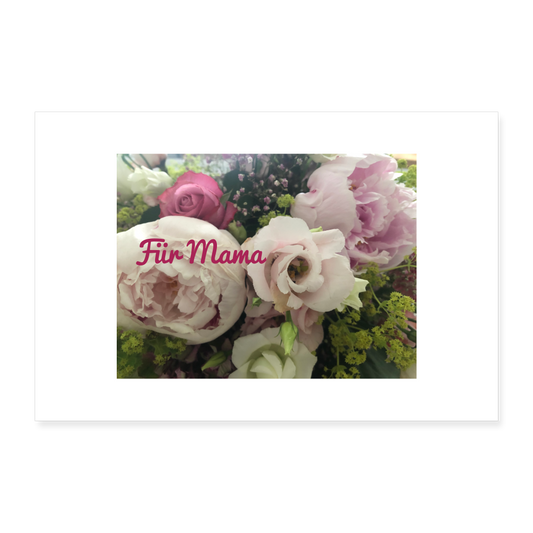 Poster 30x20 cm Romantic Flowers Für Mama - weiß